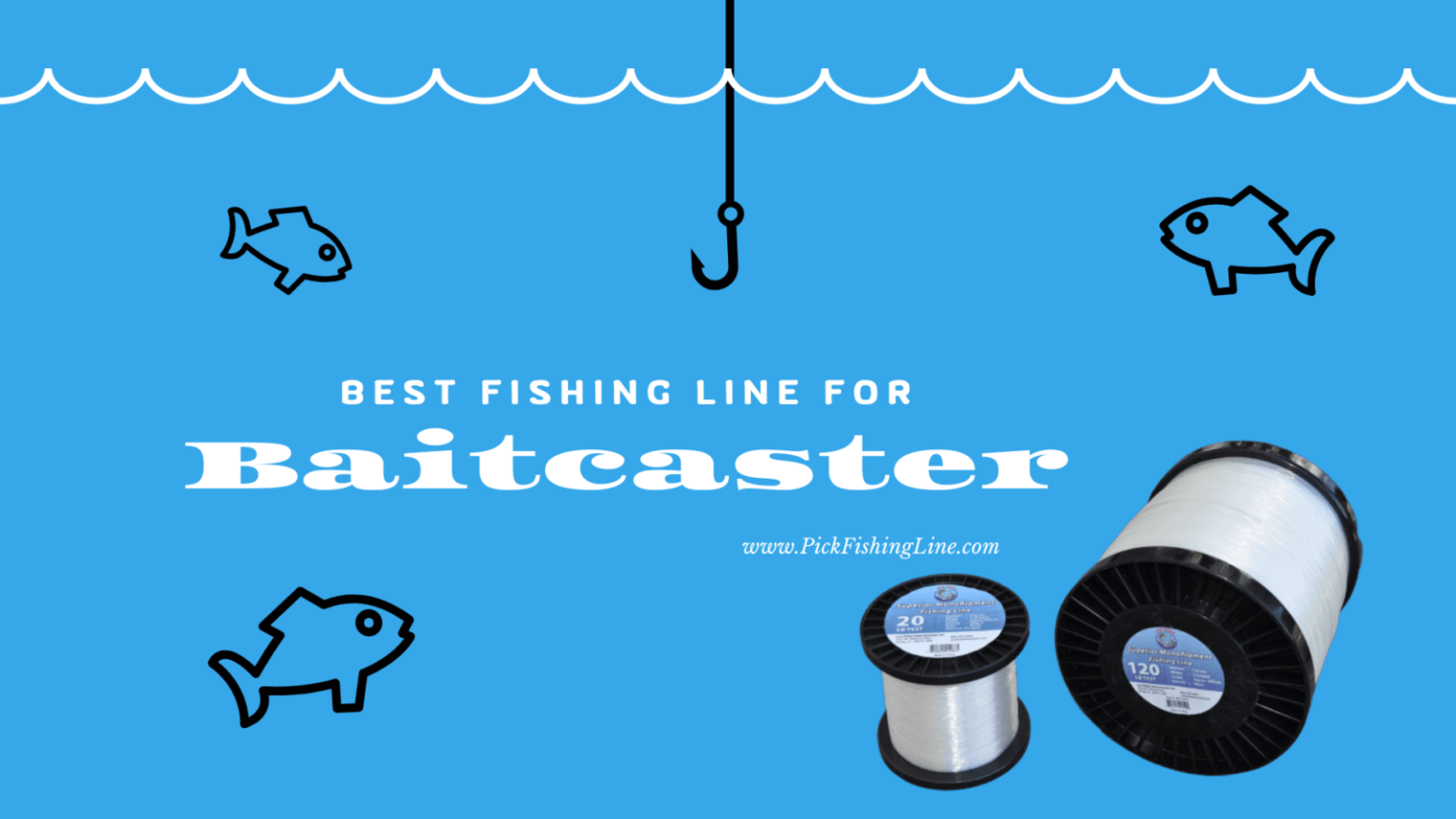 10 Best Fishing Line For Baitcaster Reel Pick Fishing Line