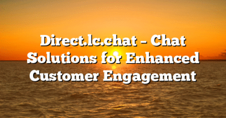 Direct.lc.chat – Chat Solutions for Enhanced Customer Engagement