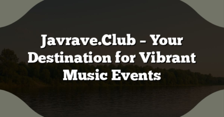 Javrave.Club – Your Destination for Vibrant Music Events