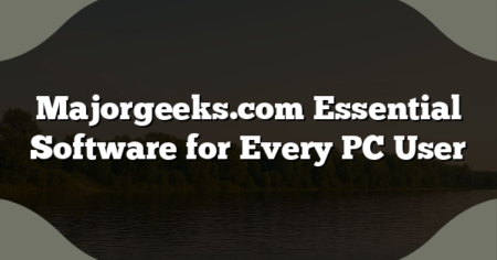 Majorgeeks.com Essential Software for Every PC User