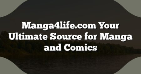Manga4life.com Your Ultimate Source for Manga and Comics