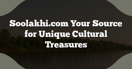 Soolakhi.com Your Source for Unique Cultural Treasures