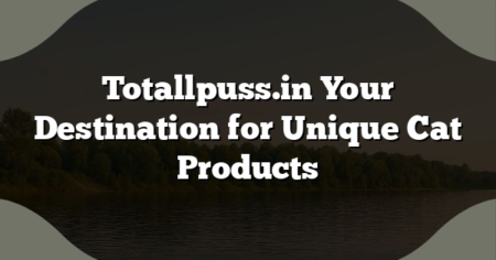 Totallpuss.in Your Destination for Unique Cat Products