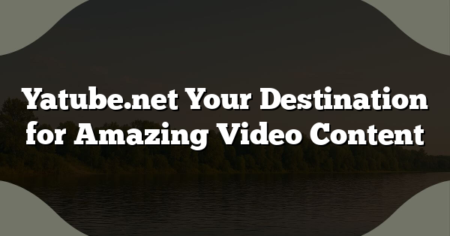 Yatube.net Your Destination for Amazing Video Content