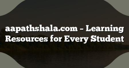 aapathshala.com – Learning Resources for Every Student